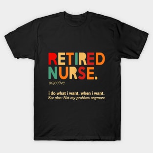 Retired Nurse 2020 T-Shirt